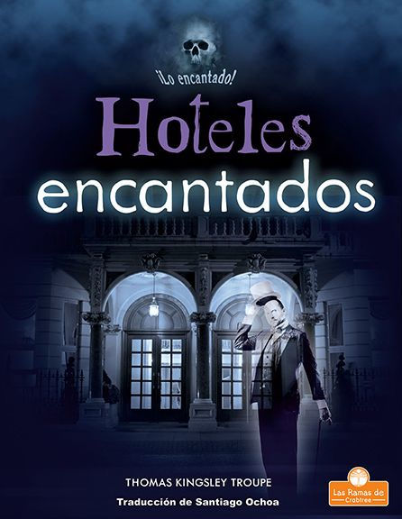 Hoteles encantados (Haunted Hotels)