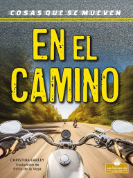 Title: En el camino (On the Road), Author: Christina Earley