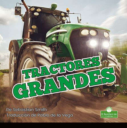 Tractores grandes (Big Tractors)