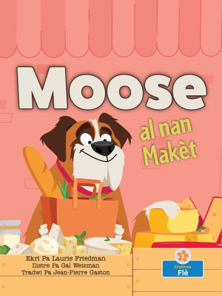 Moose al nan Maket (Moose At the Market)