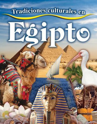 Tradiciones Culturales En Egipto (Cultural Traditions in Egypt)