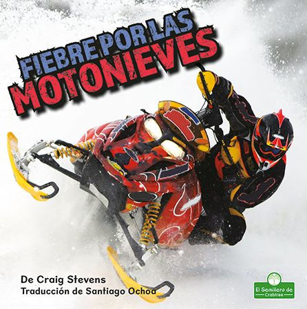 Fiebre por las motonieves (Snowmobile Mania)