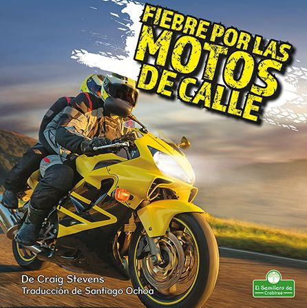 Fiebre por las motos de calle (Street Bike Mania)