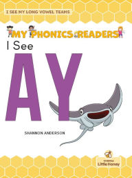 Title: I See AY, Author: Shannon Anderson