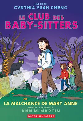 Le Club Des Baby-Sitters: N˚ 13 - La Malchance de Mary Anne