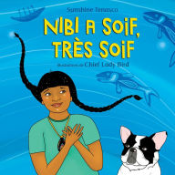 Title: Nibi a soif, très soif, Author: Sunshine Quem Tenasco
