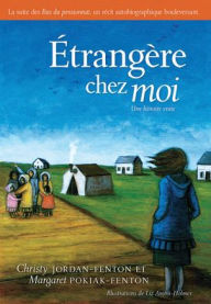 Title: Étrangère chez moi, Author: Christy Jordan-Fenton