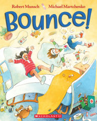 Title: Bounce!, Author: Robert Munsch