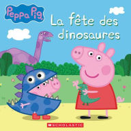 Title: Peppa Pig: La Fï¿½te Des Dinosaures, Author: Vanessa Moody