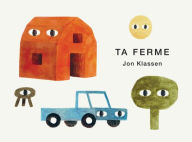 Title: Ta Ferme, Author: Jon Klassen