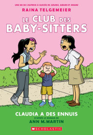 Title: Le Club des Baby-Sitters : N° 4 - Claudia a des ennuis, Author: Martin Ann M.