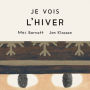 Je Vois l'Hiver