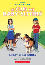 Title: Le Club des Baby-Sitters : N° 10 - Kristy et les snobs, Author: Martin Ann M.