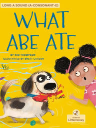 Title: What Abe Ate, Author: Kim Thompson