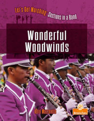 Title: Wonderful Woodwinds, Author: Kerri Mazzarella
