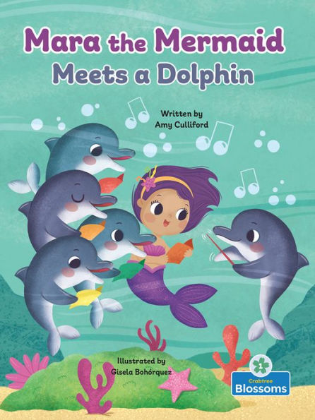 Mara the Mermaid Meets a Dolphin