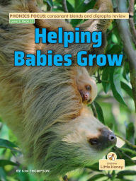 Title: Helping Babies Grow, Author: Kim Thompson