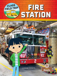 Title: Fire Station, Author: Corinne Fickett