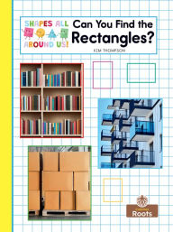 Title: Can You Find the Rectangles?, Author: Kim Thompson