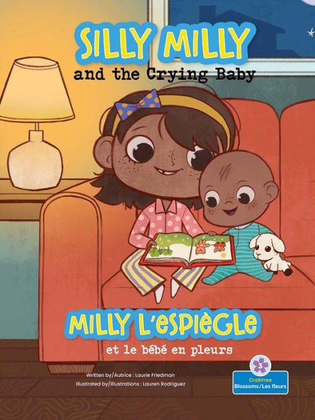 Silly Milly and the Crying Baby (Milly l'espiègle et le bébé en pleurs) Bilingual Eng/Fre