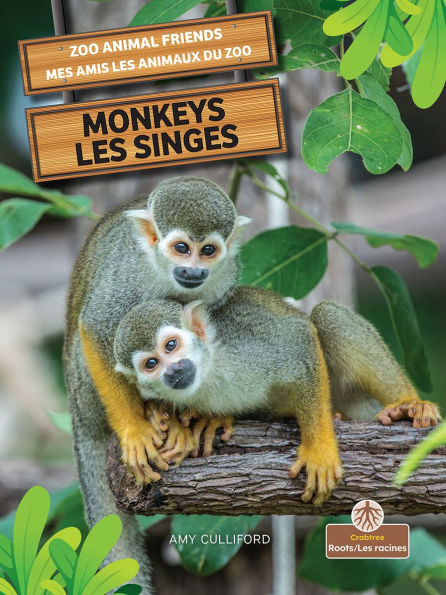 Les singes (Monkeys) Bilingual Eng/Fre