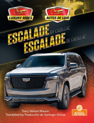 Free auido book downloads Escalade de Cadillac (Escalade by Cadillac) Bilingual Eng/Spa by Tracy Nelson Maurer English version 9781039869028 ePub CHM RTF