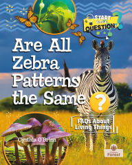 Good books download kindle Are All Zebra Patterns the Same? PDF by Cynthia O'Brien