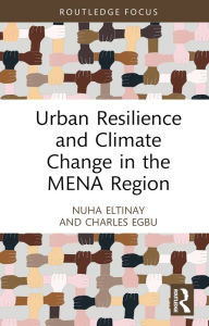 Free ebooks txt download Urban Resilience and Climate Change in the MENA Region FB2 DJVU