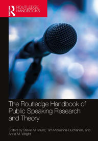 Title: The Routledge Handbook of Public Speaking Research and Theory, Author: Stevie M. Munz