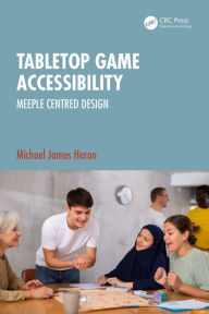 Title: Tabletop Game Accessibility: Meeple Centred Design, Author: Michael James Heron