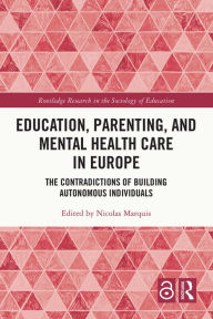 It your ship audiobook download Education, Parenting, and Mental Health Care in Europe: The Contradictions of Building Autonomous Individuals  by Nicolas Marquis