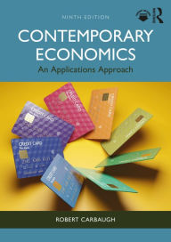 Title: Contemporary Economics: An Applications Approach, Author: Robert Carbaugh