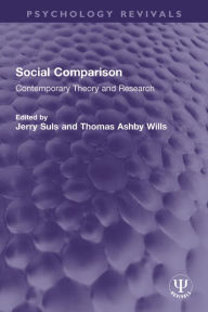 Title: Social Comparison: Contemporary Theory and Research, Author: Jerry Suls