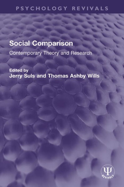 Social Comparison: Contemporary Theory and Research