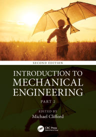 Title: Introduction to Mechanical Engineering: Part 2, Author: Michael Clifford