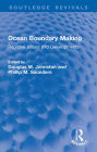Ocean Boundary Making: Regional Issues and Developments
