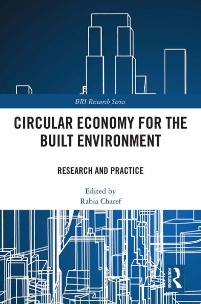 Circular Economy for the Built Environment: Research and Practice