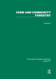 Title: Farm and Comunity Forestry, Author: Gerald Foley