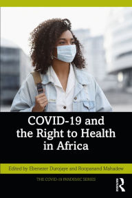 Title: COVID-19 and the Right to Health in Africa, Author: Ebenezer Durojaye