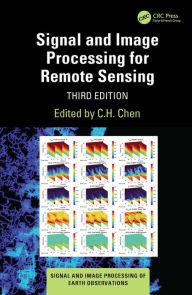 Title: Signal and Image Processing for Remote Sensing, Author: C.H. Chen
