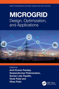 Title: Microgrid: Design, Optimization, and Applications, Author: Amit Kumar Pandey
