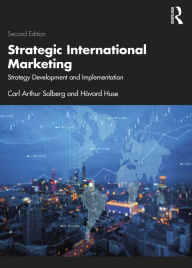 Title: Strategic International Marketing: Strategy Development and Implementation, Author: Carl Arthur Solberg
