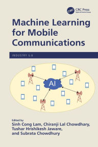 Title: Machine Learning for Mobile Communications, Author: Sinh Cong Lam