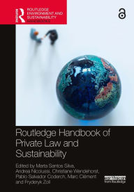 Title: Routledge Handbook of Private Law and Sustainability, Author: Marta Santos Silva