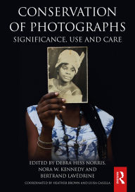 Title: Conservation of Photographs: Significance, Use and Care, Author: Debra Hess Norris