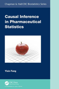 Title: Causal Inference in Pharmaceutical Statistics, Author: Yixin Fang