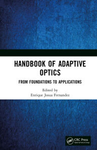 Title: Handbook of Adaptive Optics: From Foundations to Applications, Author: Enrique Josua Fernandez