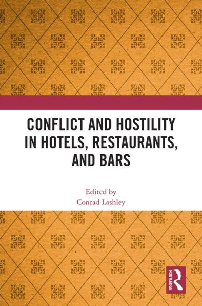 Conflict and Hostility in Hotels, Restaurants, and Bars