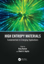 High Entropy Materials: Fundamentals to Emerging Applications