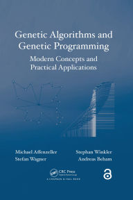 Title: Genetic Algorithms and Genetic Programming: Modern Concepts and Practical Applications, Author: Michael Affenzeller